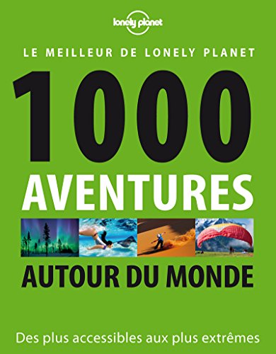 1000 aventures autour du monde - 1ed