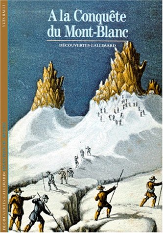 A la conquête du Mont-Blanc