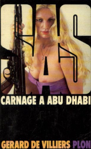 SAS : Carnage a Abu Dhabi