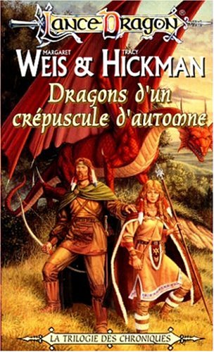 Les Chroniques Tome 1 : Dragons d'un crépuscule d'automne