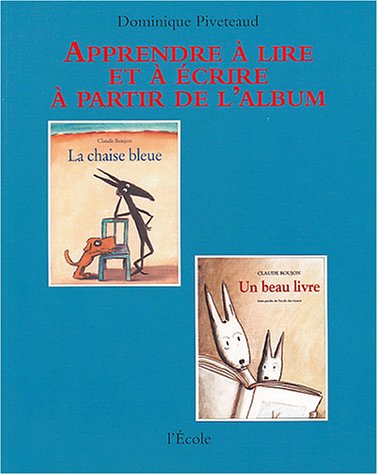 La chaise bleue et Un beau livre de Claude Boujon
