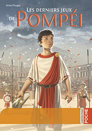 Les derniers jeux de Pompéi