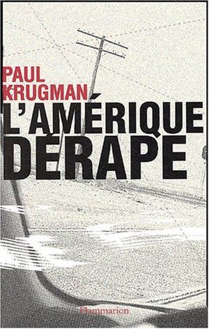 L'Amérique dérape