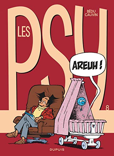 Les Psy, tome 8 : Areuh !