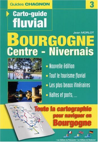 Guide, numéro 3 : Bourgogne - Centre - Nivernais