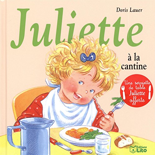 Juliette à la Cantine - Dès 3 ans