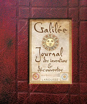 Galilée: Journal des inventions & découvertes