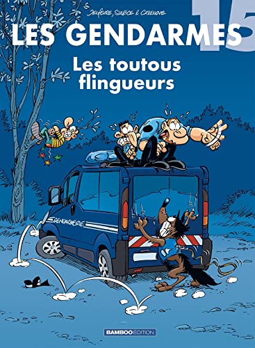 Les Gendarmes - tome 15: Les Toutous flingueurs