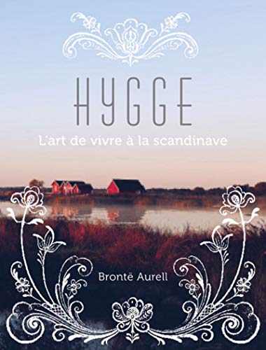 Hygge, l'art de vivre à la scandinave