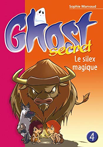 Ghost Secret 04 - Le silex magique