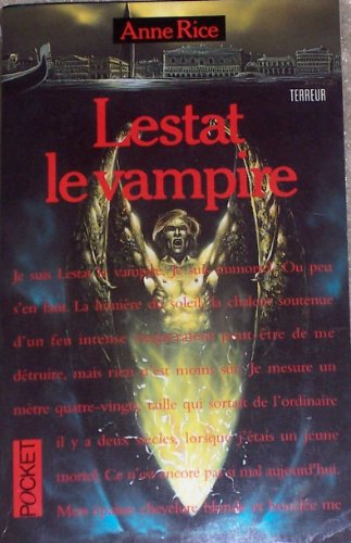 Lestat le vampire (Chroniques Des Vampires)