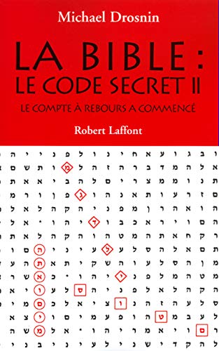 La Bible : Le code secret II - Le Compte à rebours a commencé...