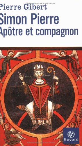Simon Pierre : Apôtre et compagnon