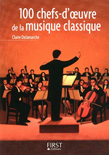 Petit livre de - 100 œuvres-clés de la musique classique