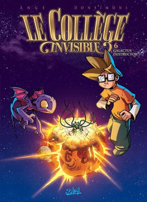 Le collège invisible T06: Galactus destructor