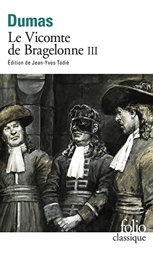 Le Vicomte de Bragelonne, tome 3
