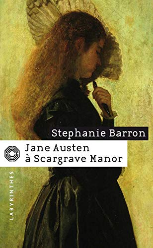 Jane Austen à Scargrave Manor