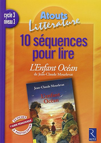 10 séquences pour lire L'enfant océan