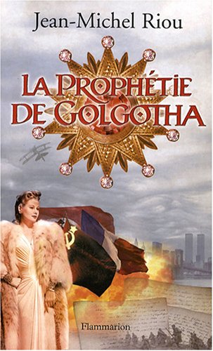 La Prophétie de Golgotha