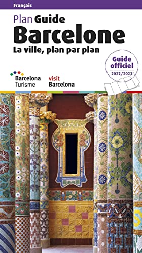 Plan Guide Barcelone 2022 : La ville plan par plan