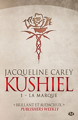 Kushiel, Tome 1: La Marque