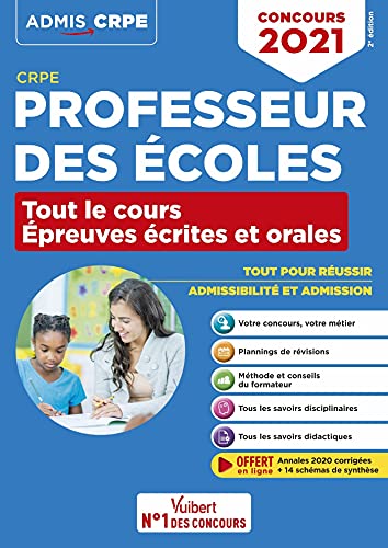 CRPE - Concours Professeur des écoles - Tout le cours des épreuves écrites et orales: Admissibilité et Admission - Concours 2021