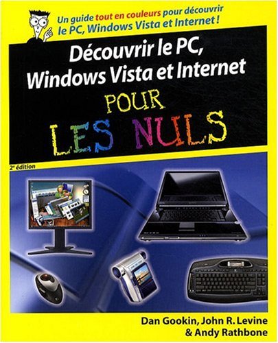 DECOUVRIR LE PC WINDOWS VISTA