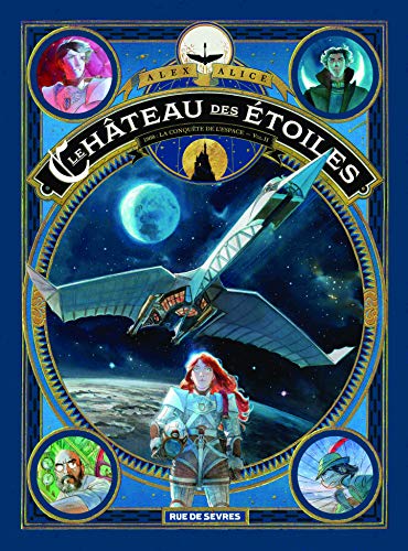 Le château des étoiles Tome 2 (2 ème partie): La conquête de l'espace
