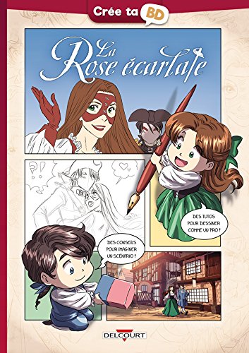 La Rose écarlate - Crée ta BD