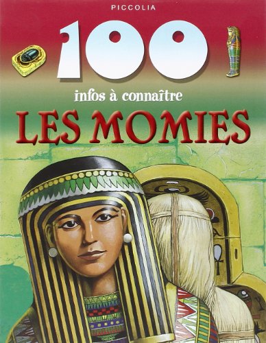 100 infos à connaître - Les momies