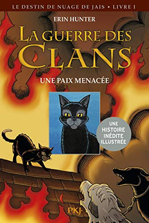 La guerre des Clans illustrée, cycle II : Une paix menacée