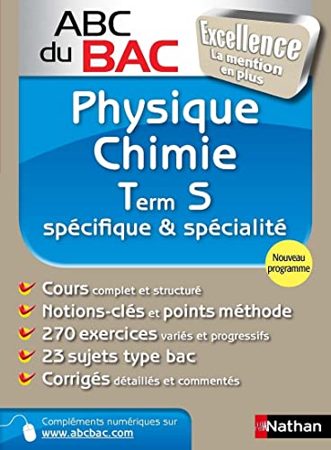 ABC du BAC Excellence Physique - Chimie Term S spécifique et spécialité