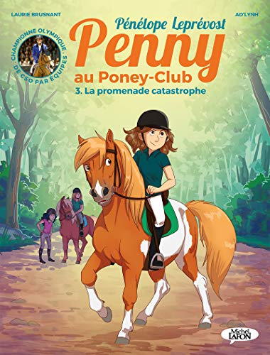 Penny au poney-club - tome 3 La promenade catastrophe (3)