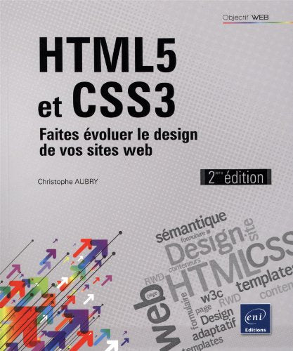 HTML5 et CSS3 - Faites évoluer le design de vos sites web (2ième édition)