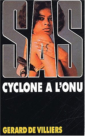 SAS, numéro 19 : Cyclone à l'ONU