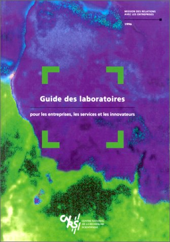Guide des laboratoires pour les entreprises et les services et les innovateurs