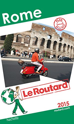 Guide du Routard Rome 2015