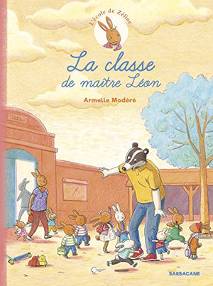 L'école de Zéline - La classe de Maître Léon