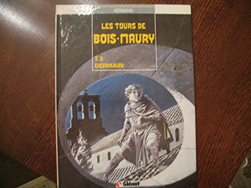 TOURS DE BOIS-MAURY T03 GERMAIN