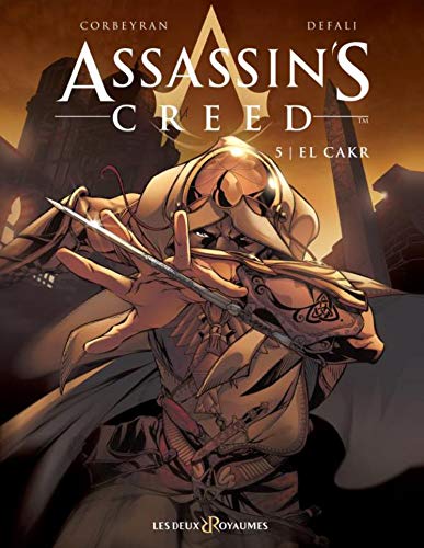 Assassin's Creed, Tome 5 : El Cakr