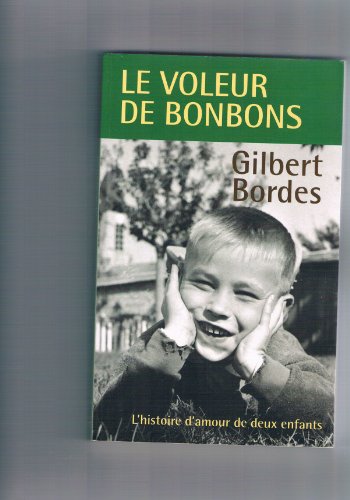 Le voleur de bonbons : L'histoire d'amour de deux enfants