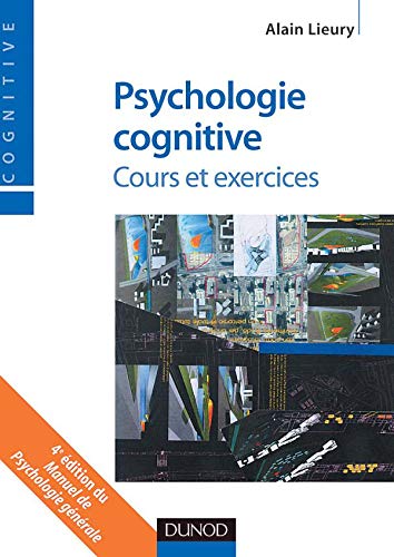 Psychologie cognitive : Cours et exercices