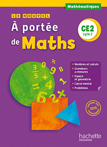 Mathématiques CE2 Cycle 2 Le nouvel A portée de maths