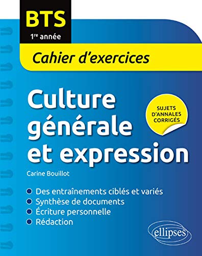 BTS culture générale et expression, cahier d'exercices 1ere année