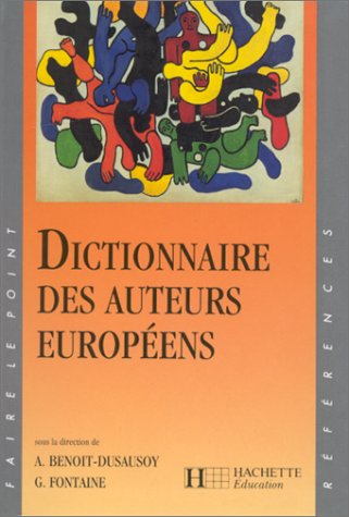 Dictionnaire des auteurs européenes