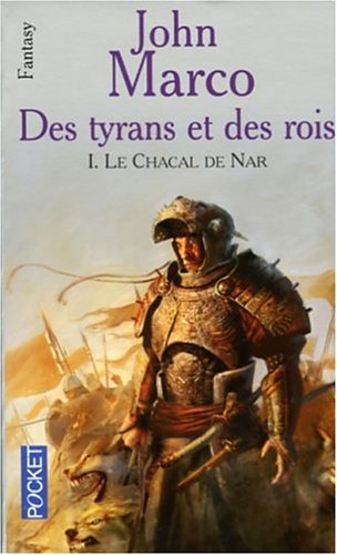 TYRANS ET ROIS T1 CHACAL NAR