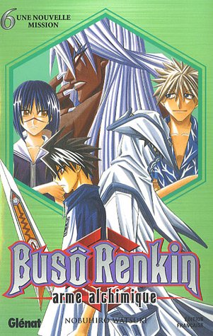 Buso Renkin - Tome 06: Une nouvelle mission