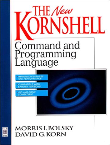 The New KornShell Command And Programming Language