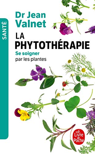 La phytothérapie : Se soigner par les plantes