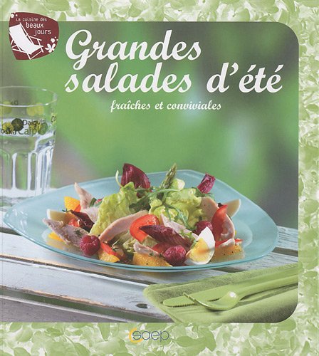 Grandes salades d'été fraîches et conviviales